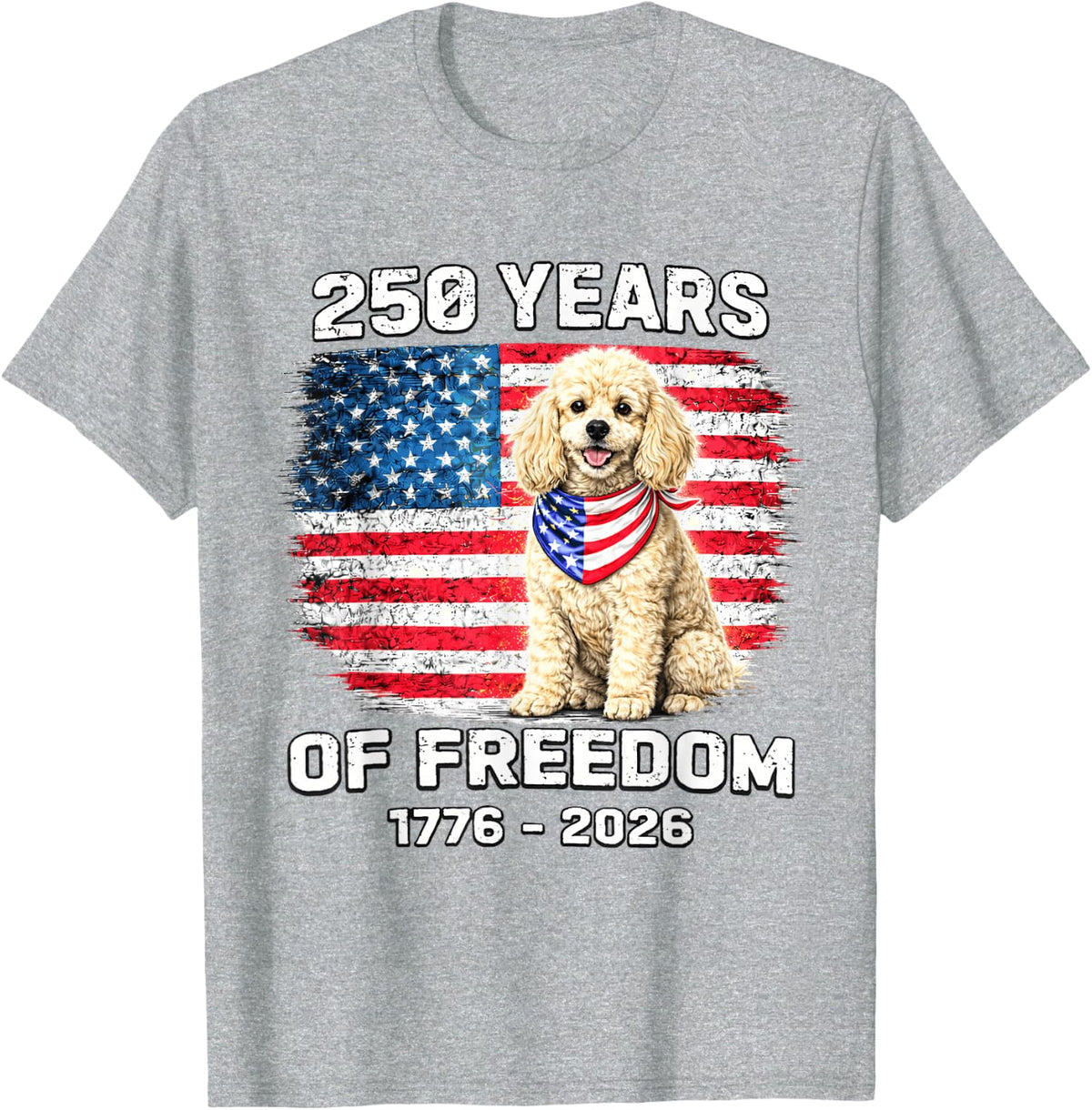 250 Years America Anniversary Poodle 250th Anniversary T-Shirt - Heather Grey